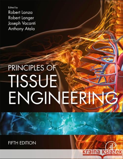 Principles of Tissue Engineering Robert Lanza Robert Langer Joseph P. Vacanti 9780128184226 Academic Press - książka