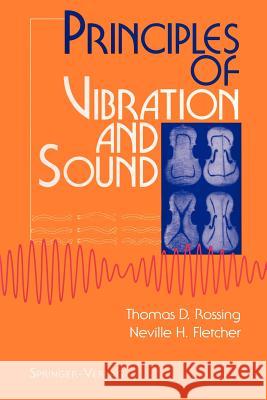 Principles of Vibration and Sound Thomas Rossing Neville H. Fletcher 9780387943367 Springer - książka