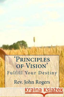 'Principles of Vision' Rev John Michael Rogers 9781482792584 Createspace Independent Publishing Platform - książka