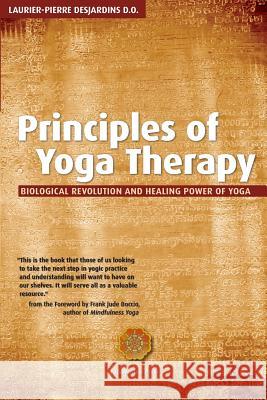 Principles of Yoga Therapy Laurier-Pierre Desjardins 9782924129029 Yogamasters Press - książka