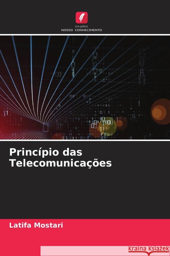 Princípio das Telecomunicações Mostari, Latifa 9786204922010 Edições Nosso Conhecimento - książka