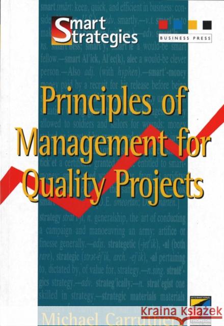 Princple Mangement Quality Projects Carruthers, Michael 9781861525222 International Thomson Business Press - książka