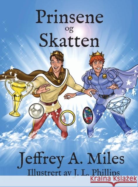 Prinsene og Skatten Miles, Jeffrey A. 9780990804895 Handsome Prince Publishing - książka