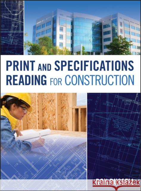 Print and Specifications Reading for Construction Ron Russell 9780470879412 John Wiley & Sons - książka