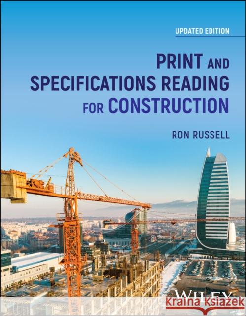 Print and Specifications Reading for Construction Ron Russell 9781394202553 John Wiley & Sons Inc - książka