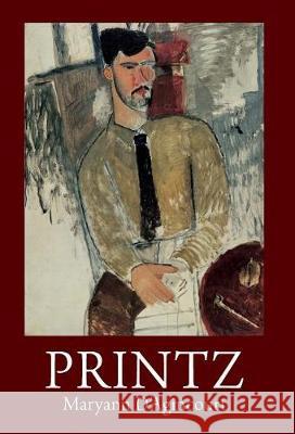 Printz Maryann D'Agincourt 9780989174596 Portmay Press - książka