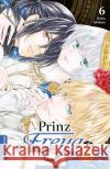 Prinz Freya 06 Ishihara, Keiko 9783753913407 Altraverse