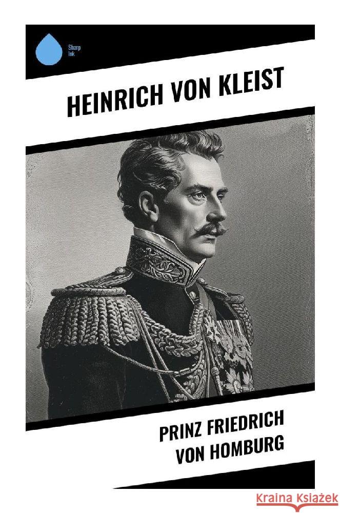 Prinz Friedrich von Homburg Kleist, Heinrich von 9788028353421 Sharp Ink - książka