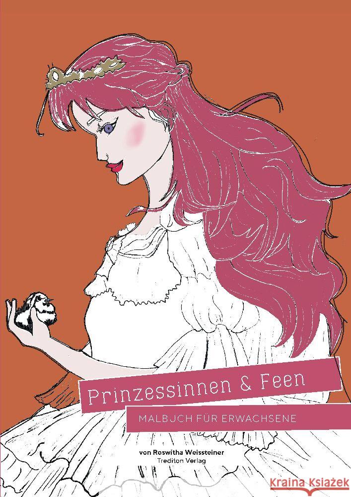 Prinzessinen und Feen - Malbuch Weissteiner, Roswitha 9783347662582 tredition - książka