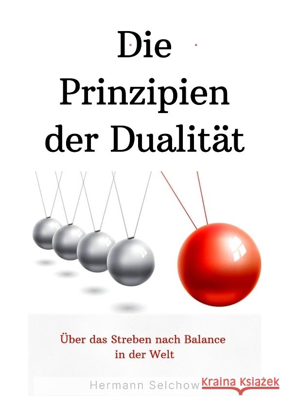 Prinzipien der Dualität Selchow, Hermann 9783384396266 tredition - książka