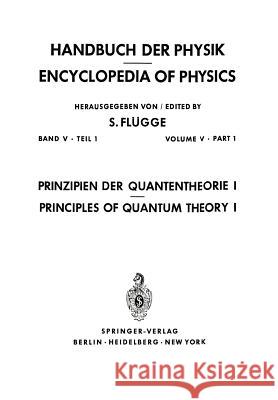 Prinzipien Der Quantentheorie I / Principles of Quantum Theory I Flügge, S. 9783642805400 Springer - książka