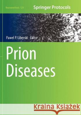 Prion Diseases Pawel P. Liberski 9781493984176 Humana Press - książka