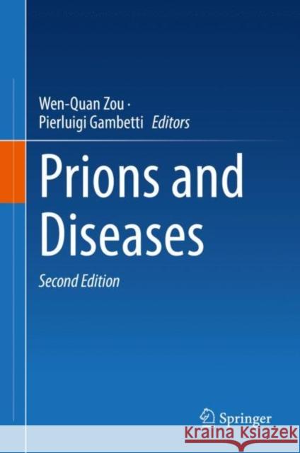 Prions and Diseases Wen-Quan Zou Pierluigi Gambetti 9783031205644 Springer - książka