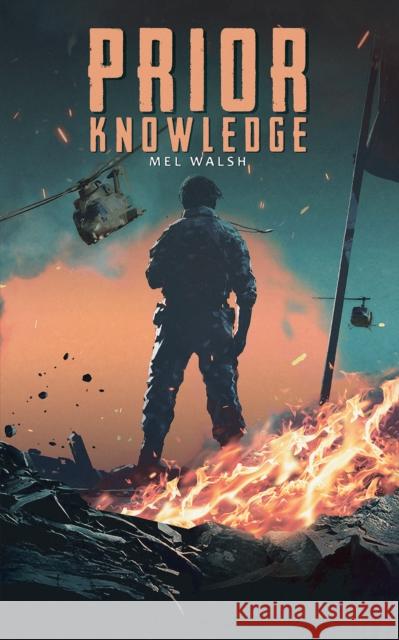 Prior Knowledge Mel Walsh 9781398432321 Austin Macauley Publishers - książka