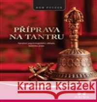 Příprava na tantru Rob Preece 9788087249642 Maitrea - książka