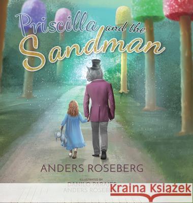Priscilla and the Sandman Anders Roseberg, Danilo Parajes, Pangier J L 9780998232317 Anders Roseberg - książka