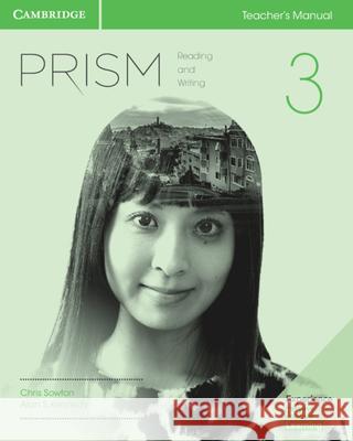 Prism Level 3 Teacher's Manual Reading and Writing Chris Sowton Alan S. Kennedy Jeanne Lambert 9781316625194 Cambridge University Press - książka