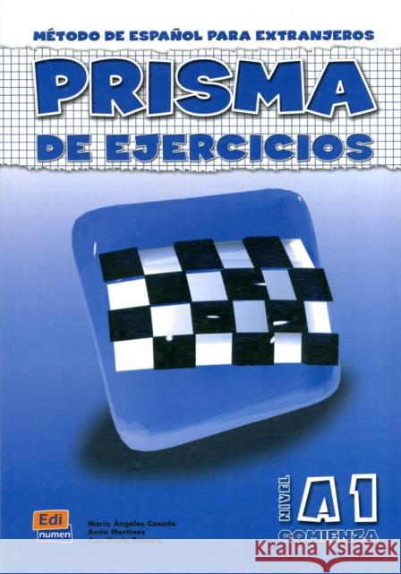 Prisma: Comienza - cuaderno de ejercicios (A1) Club Prisma Team, Maria Jose Gelabert 9788495986481 Editorial Edinumen - książka