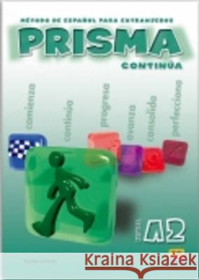 Prisma: Continua - libro del alumno (A2) Club Prisma Team, Maria Jose Gelabert 9788495986146 Editorial Edinumen - książka