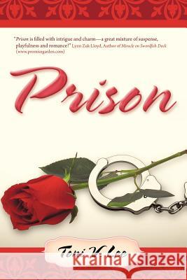 Prison Toni V. Lee 9781449748500 WestBow Press - książka