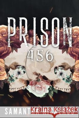 Prison 456 Samantha Nicklaus   9798986611310 Purple Sun Media, LLC - książka