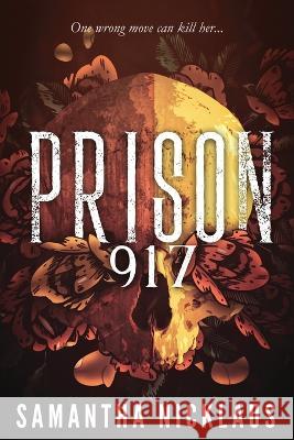 Prison 917 Samantha Nicklaus   9798986611303 Purple Sun Media, LLC - książka