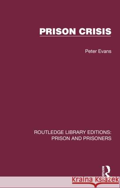 Prison Crisis Peter Evans 9781032564036 Routledge - książka