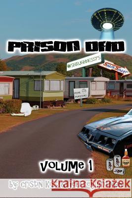 Prison Dad Cristin T. Kist Jeffrey Gritman 9781505310443 Createspace Independent Publishing Platform - książka