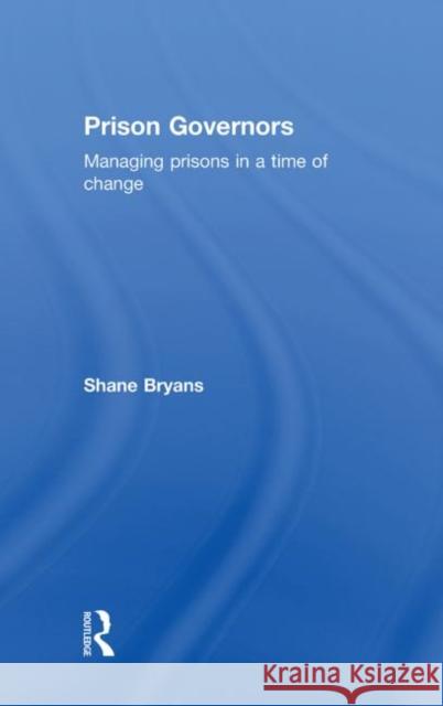 Prison Governors Shane Bryans 9781843922230  - książka