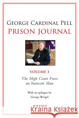 Prison Journal: The High Court Frees an Innocent Man Volume 3 Pell, George 9781621644514 Ignatius Press - książka