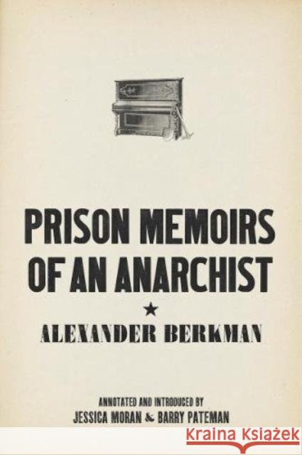 Prison Memoirs of an Anarchist Alexander Berkman 9781849352529 AK Press - książka