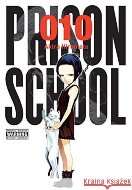 Prison School, Vol. 10 Akira Hiramoto 9780316442879 Yen Press - książka