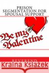 Prison Segmentation For Spousal Support Wanner, Reverend Mike 9781981837021 Createspace Independent Publishing Platform