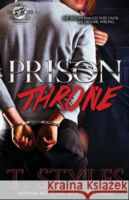 Prison Throne (the Cartel Publications Presents) T. Styles 9780989790147 Cartel Publications - książka