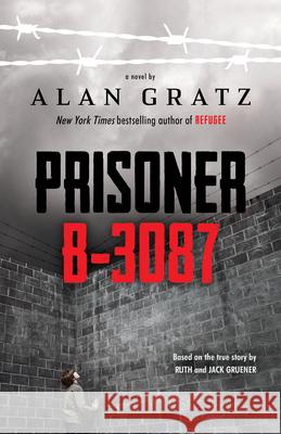 Prisoner B-3087 Alan Gratz 9780545459013 Scholastic Press - książka