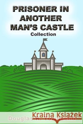 Prisoner In Another Man's Castle Townsend, Vista D. 9780990616856 Zenromy Publishing - książka