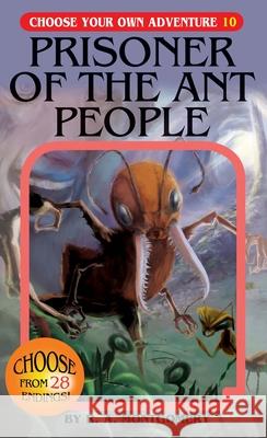Prisoner of the Ant People R. A. Montgomery 9781933390109 Chooseco - książka
