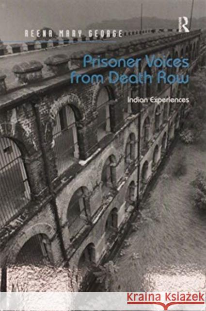Prisoner Voices from Death Row: Indian Experiences Reena Mary George 9780367597771 Routledge - książka