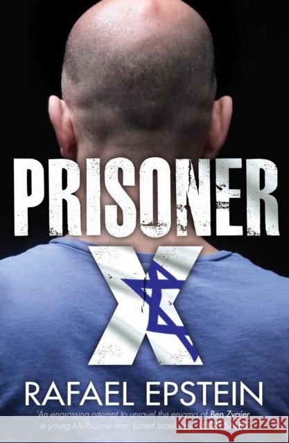 Prisoner X Rafael Epstein 9780522864403 Melbourne University - książka
