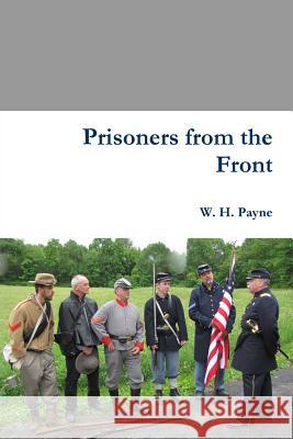 Prisoners from the Front W H Payne 9781365040580 Lulu.com - książka