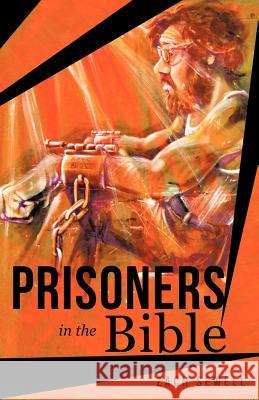 Prisoners in the Bible Zach Sewell 9781449779757 Westbow Press - książka