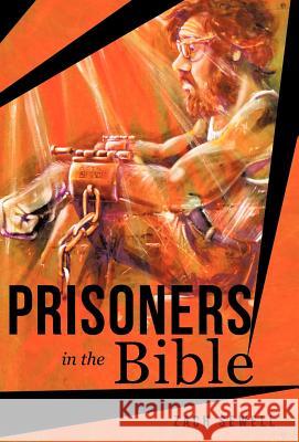Prisoners in the Bible Zach Sewell 9781449779764 Westbow Press - książka
