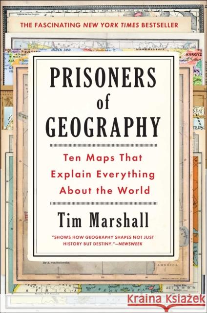 Prisoners of Geography: Ten Maps That Explain Everything about the World Tim Marshall 9781501121463 Scribner Book Company - książka