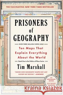 Prisoners of Geography: Ten Maps That Explain Everything about the World Tim Marshall 9781501121470 Scribner - książka