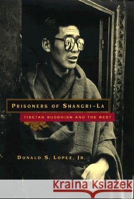 Prisoners of Shangri-La: Tibetan Buddhism and the West - stan bdb 9780226493107 Donald S. Lopez Donald S. Lope A780226493107 University of Chicago Press - książka