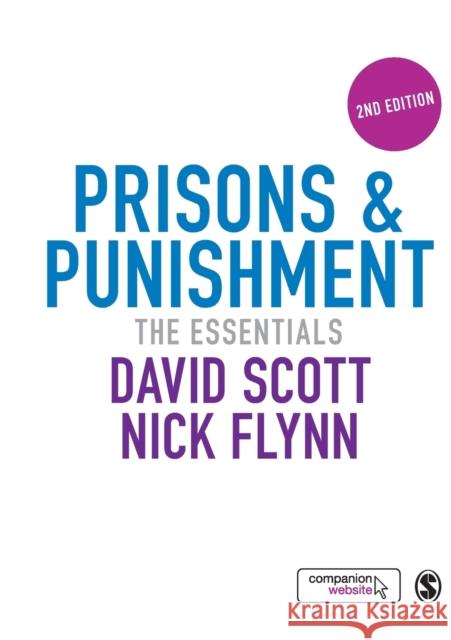 Prisons & Punishment: The Essentials Nick Flynn 9781446273470 Sage Publications Ltd - książka