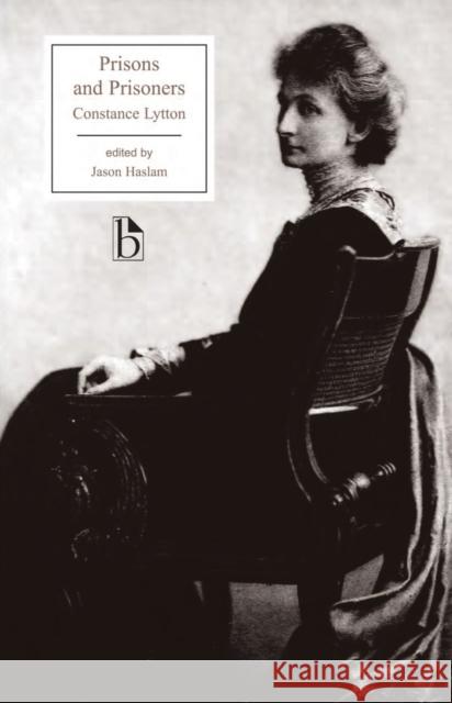 Prisons and Prisoners: Some Personal Experiences Lytton, Constance 9781551115931 Broadview Press - książka