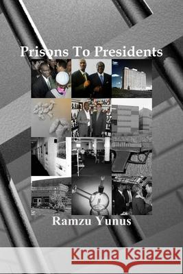 Prisons To Presidents Yunus, Ramzu 9781480267725 Createspace - książka