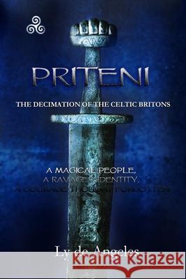 Priteni: The Decimation of Celtic Briton Ly D 9781514771167 Createspace Independent Publishing Platform - książka