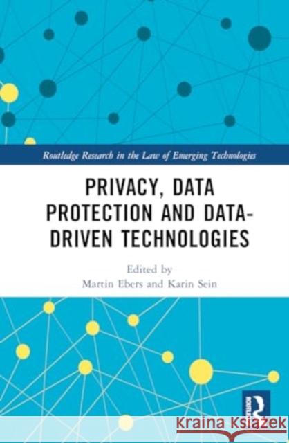 Privacy, Data Protection and Data-Driven Technologies Martin Ebers Karin Sein 9781032614472 Routledge - książka